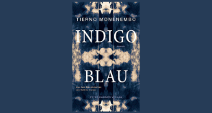 INDIGOBLAU von Tierno Monénembo, ©Peter Hammer Verlag, 2024