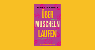 ÜBER MUSCHELN LAUFEN von Nana Nkweti ©Peter Hammer Verlag, 2024